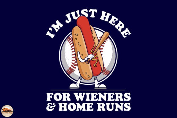 I'm Just Here for Wieners and Home Runs